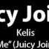 Kelis Trick Me Juicy Joints Mix UK Garage