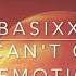 BASIXX I Just Can T Change My Emotions Lyrics