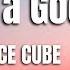 1 Hour Ice Cube It Was A Good Day Hiphop Lyrics Icecube Todaywasagoodday