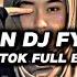 KUMPULAN DJ FYP TIK TOK VIRAL TERBARU 2024 FULL BASS JEDAG JEDUG MENGKANE