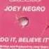 Joey Negro Do It Believe It Organic Mix