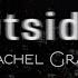 Rachel Grae Outsider Official Karaoke Version