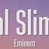 The Real Slim Shady Eminem Lyrics