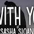 Sasha Sloan Dancing With Your Ghost Lyrics