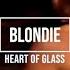 Blondie Heart Of Glass Official Music Video Digitally Remastered