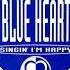 Blue Heart Singing I M Happy DJ Nefi Remix