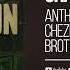 Anthony B Chezidek Brother Culture Little Lion Sound Champion Sound Official Audio