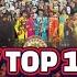 My Top 100 Beatles Songs Popularsongs Greathits Music