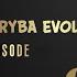 Kuryba Evolutions Episode 009