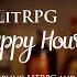 LitRPG Happy Hour Underworld Level Up Or Die By Apollos Thorne