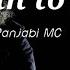 Pan Jabi MC Mundian To Bach Ke