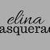 Elina Masquerade In Hindsight EP