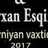 İlqar Deniz Orxan Esqin Qayniyan Vaxtidi 2019 Audio