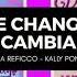 Kally S Mashup I Ve Changed Cambia Mash Up