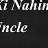 Iss Jahan Ki Nahin King Uncle Dolby Audio Song