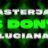 Blasterjaxx Luciana BASS DON T LIE