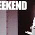 The Weekend Extended Vocal Mix