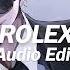 Rolex Ayo Teo Edit Audio