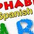 El Alfabeto The Alphabet In Spanish Song By Risas Y Sonrisas SpanishforKids Com