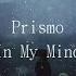 Prismo In My Mind Lyrics