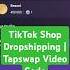 TikTok Shop Dropshipping Tapswap Video Code