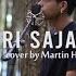 SANDIRI SAJA DOLO R Angkotasan Cover By Martin Hill Ari Liman