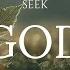 SEEK GOD Soaking Worship Instrumental Prayer And Devotional