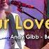 Rest Your Love On Me Andy Gibb Sweetnotes Live