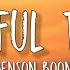 Benson Boone Beautiful Things TikTok Sped Up Lyrics Please Stay I Want You I Need You Oh God