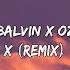 X Remix Nicky Jam X J Balvin X Ozuna X Maluma Letra Lyrics