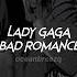 Lady Gaga Bad Romance Sped Up Reverb