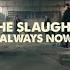 Fury In The Slaughterhouse Always Now Official Video