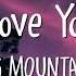 Big Mountain Baby I Love Your Way Lyrics