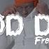 Jay Bahd God Did Freestyle Official Video