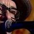 Elvis Costello The Imposters I Want You Live Spectacular Spinning Songbook