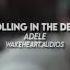 Rolling In The Deep Edit Audio