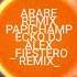 ARABE REMIX PAPICHAMP ECKO DJ ALEX FIESTERO REMIX