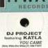 DJ Project Feat Katla You Came European Mix