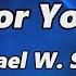 I Will Be Here For You Michael W Smith Karaoke Version