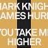 You Take Me Higher Extended Mix