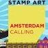 Stamp Art Amsterdam Calling Original Mix