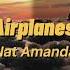 Nat Amanda Airplanes Full Version 𝐬𝐥𝐨𝐰𝐞𝐝