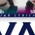 Aespa 에스파 Savage Lyrics 에스파 Savage Color Coded Lyrics Han Rom Eng