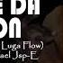 Luga Flow Lango Flow By Jesse Da Don Ft Dealrafael Jsp E