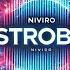 NIVIRO Strobe NCS Visual By ASMusic2000