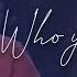 Who You Say I Am Taya Smith Hillsong Church