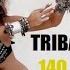 TRIBAL DANCE 140 BPM 32 COUNT