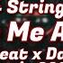 4 Strings Take Me Away MarcoBeat X DaveBorn Remix 2022