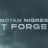 Notan Nigres Don T Forget Me Audio