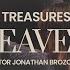 The Treasures Of Heaven Pastor JonathanBrozozog